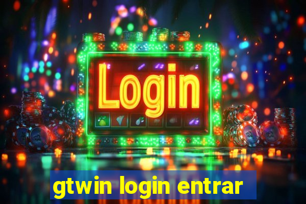 gtwin login entrar